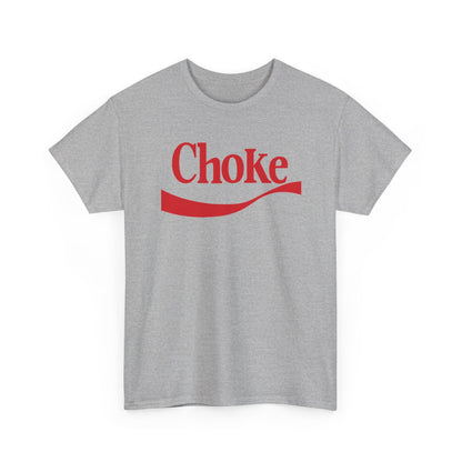 New Choke Logo Unisex funny T Shirt USA size S - 5XL